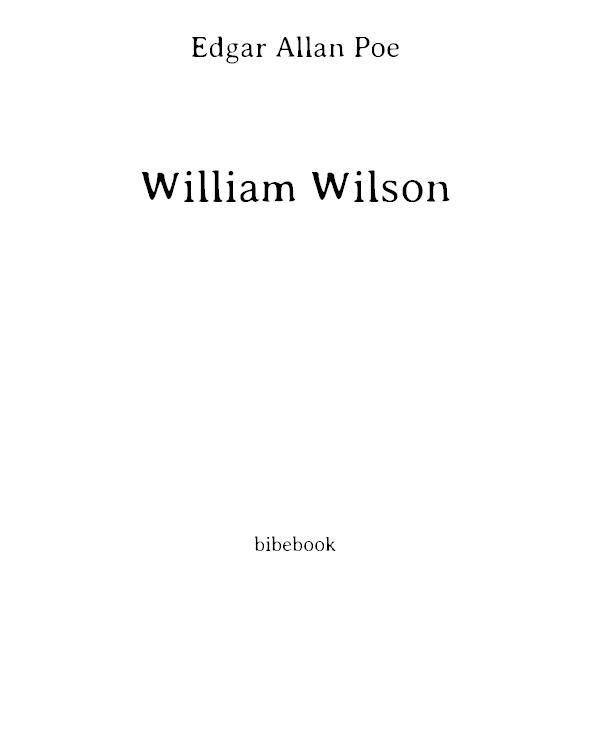 Doppelgänger : William Wilson