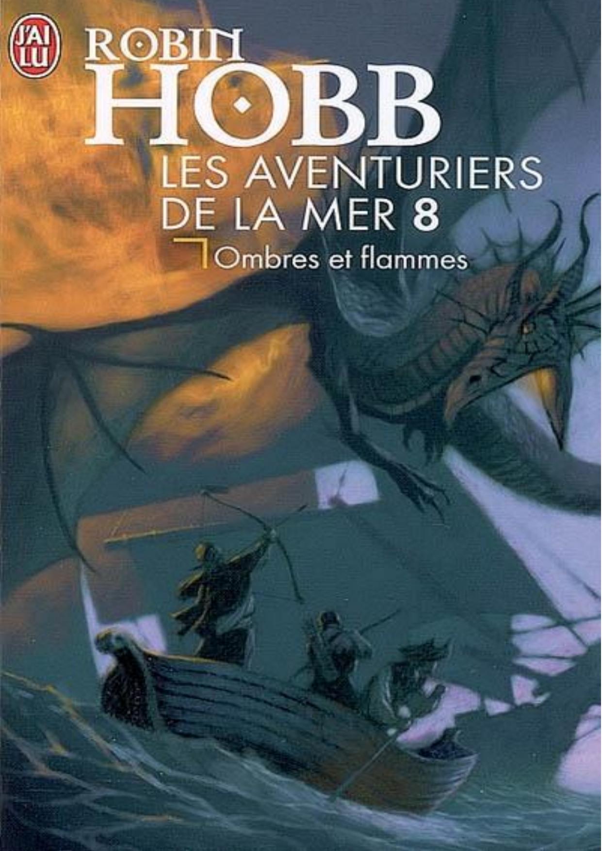 Ombres et flammes - Hobb, Robin
