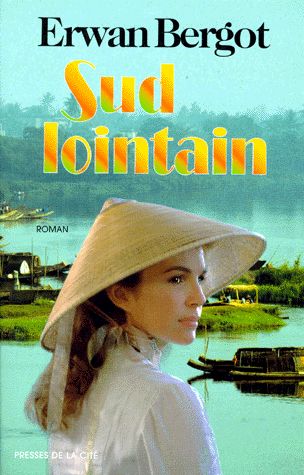 Sud Lointain: Le Courrier de Saigon