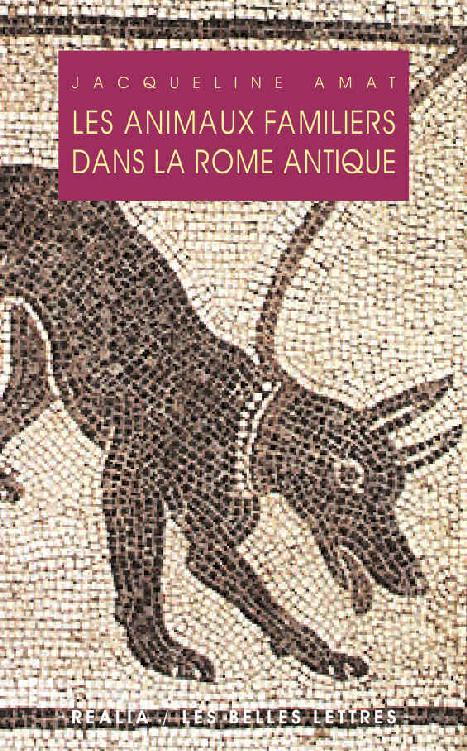 Les Animaux familiers dans la Rome antique