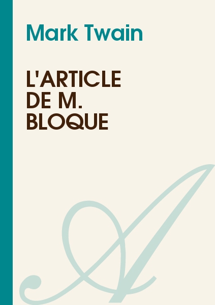 L'Article de M. Bloque