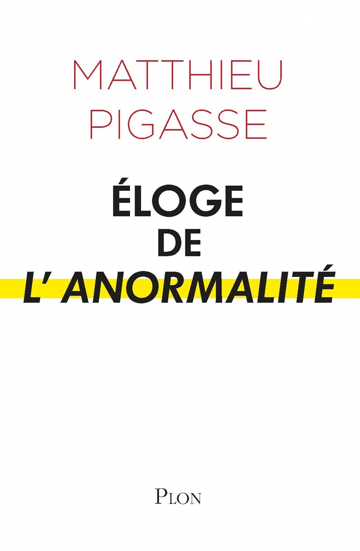Éloge de l’anormalité
