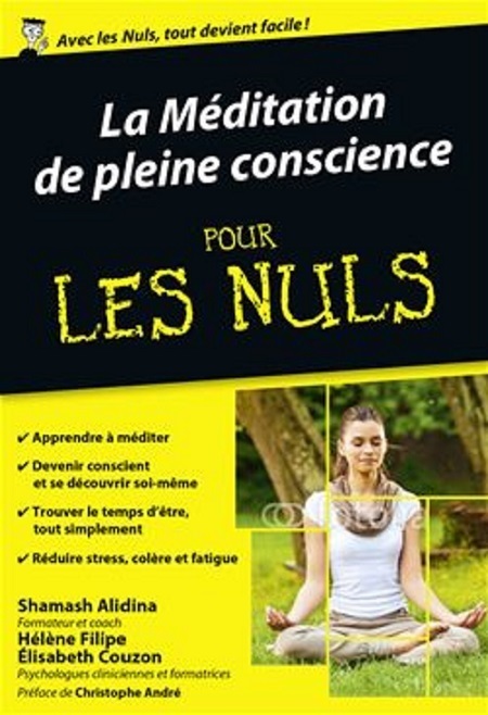 Méditation de pleine conscience Poche Pour les Nuls