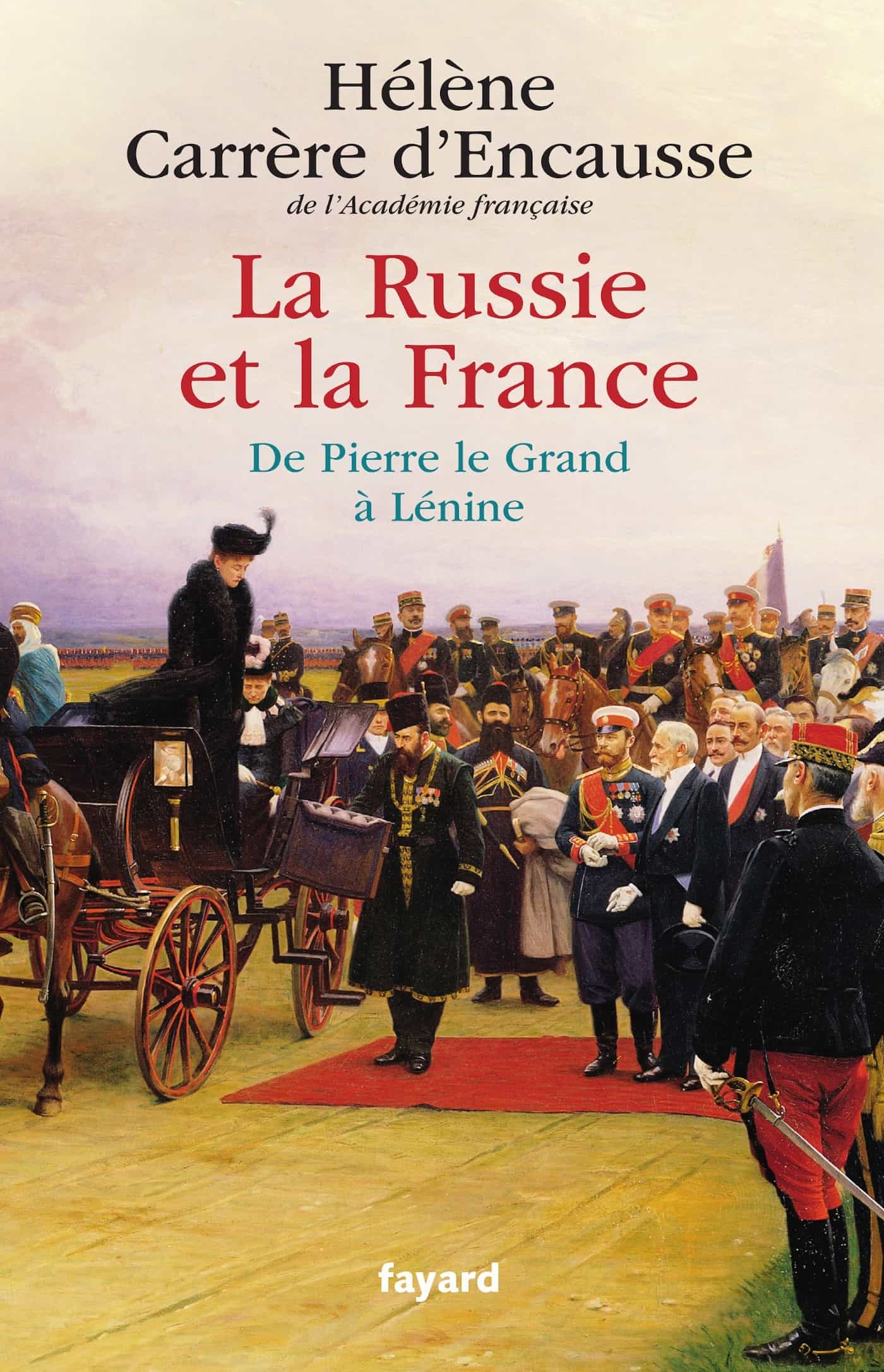 La Russie et la France: De Pierre le Grand à Lénine