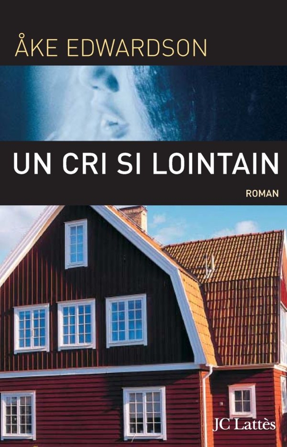 Un Cri Si Lointain
