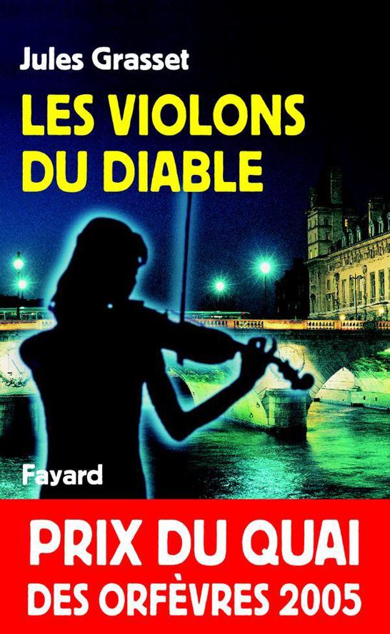 Les Violons du diable: Prix du quai des orfèvres 2005