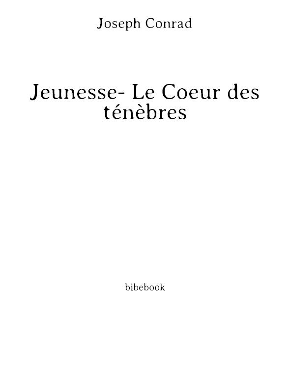 Jeunesse- Le Coeur des ténèbres