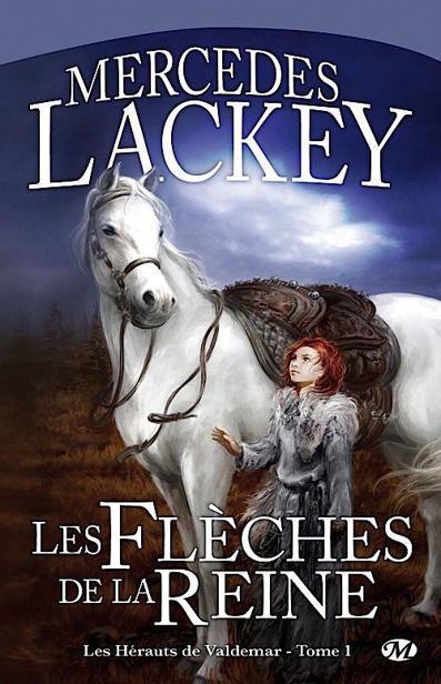 Les Flèches de la reine: Les Hérauts de Valdemar, T1