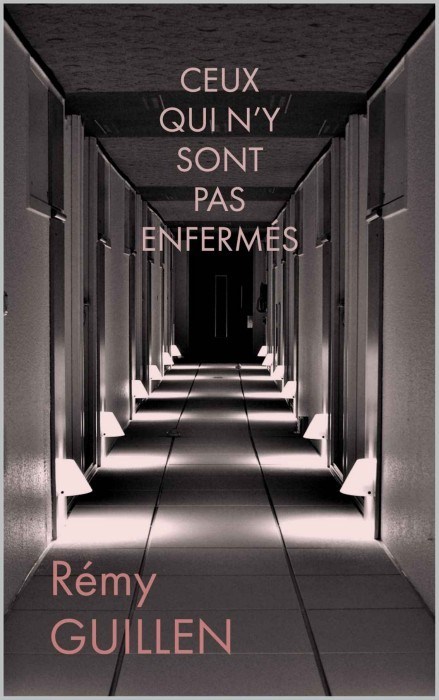 Ceux qui n'y sont pas enfermés