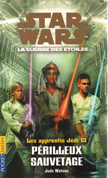 Star Wars - Les apprentis Jedi Tome 13 - Périlleux sauvetage