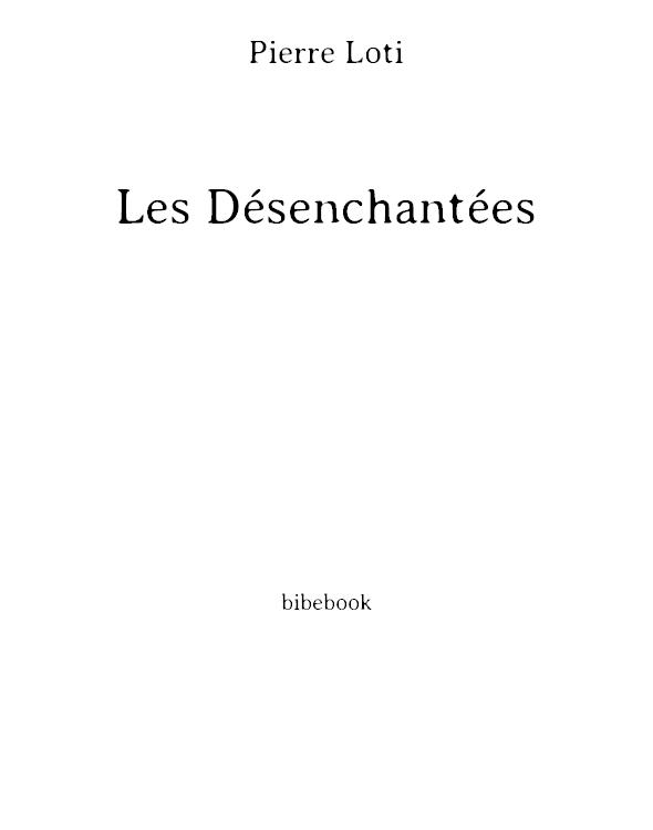 Les désenchantées: Roman