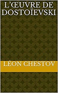 L'Oeuvre de Dostoïevski