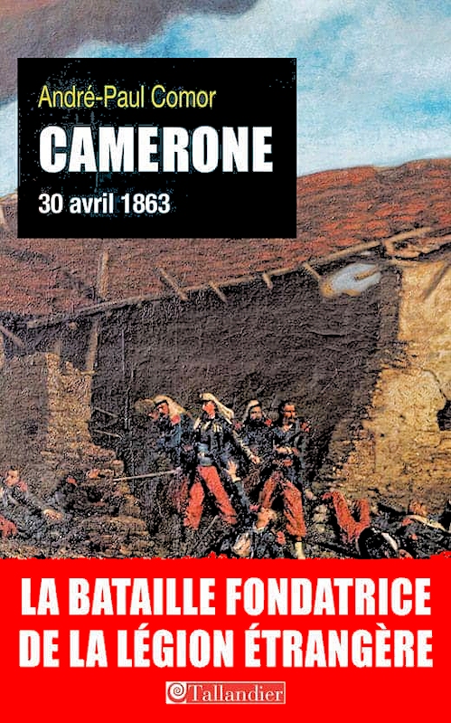 Camerone, 30 avril 1863