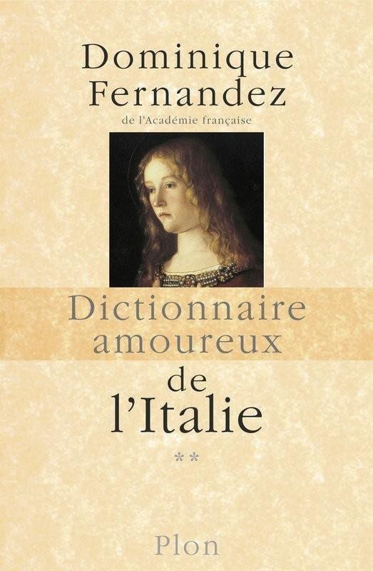 Dictionnaire amoureux de l'Italie: Coffret 2 volumes