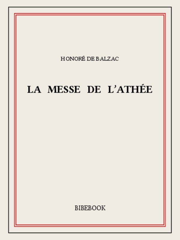 La comédie humaine: La maison du chat-qui-pelote. Gobseck. Le père Goriot. Le colonel Chabert. La messe de l'athée. Eugénie Grandet. Illusions perdues