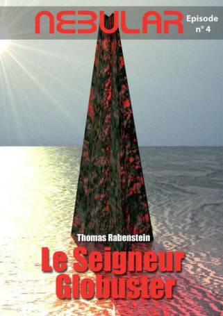 Le seigneur Globuster