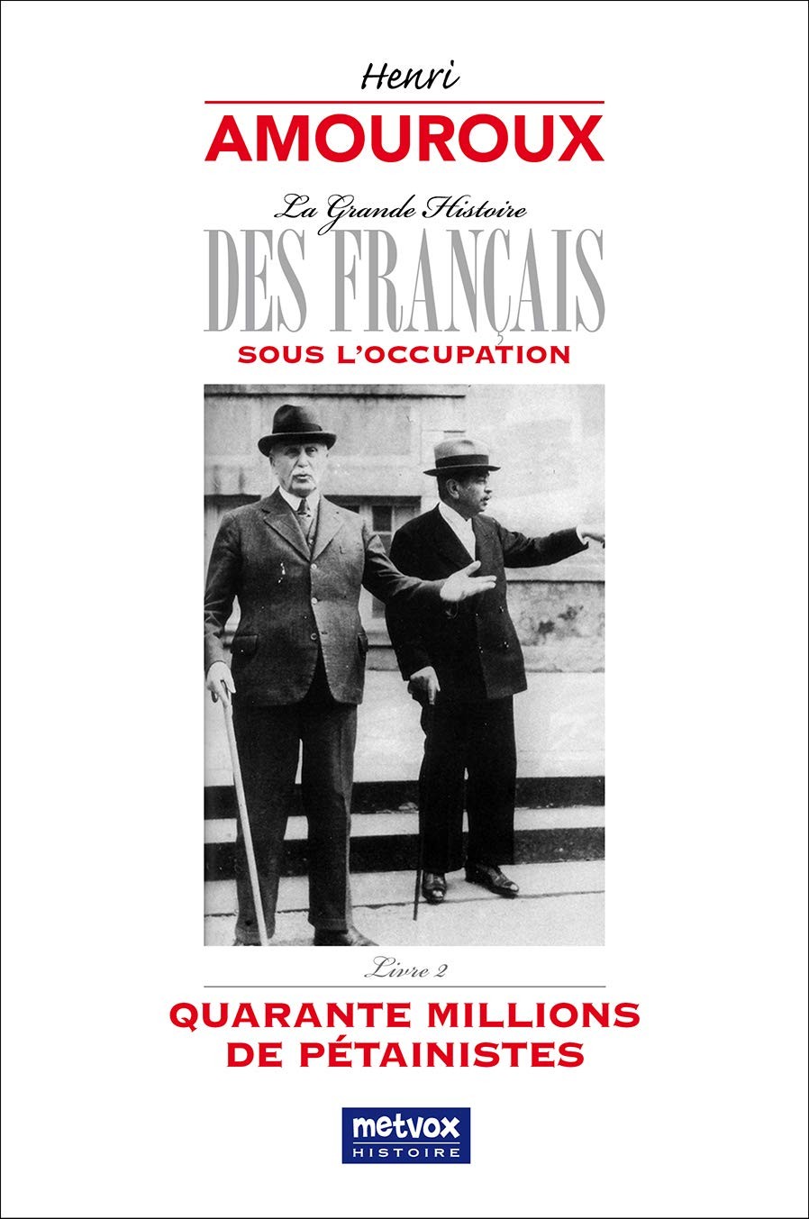 Quarante millions de pétainistes