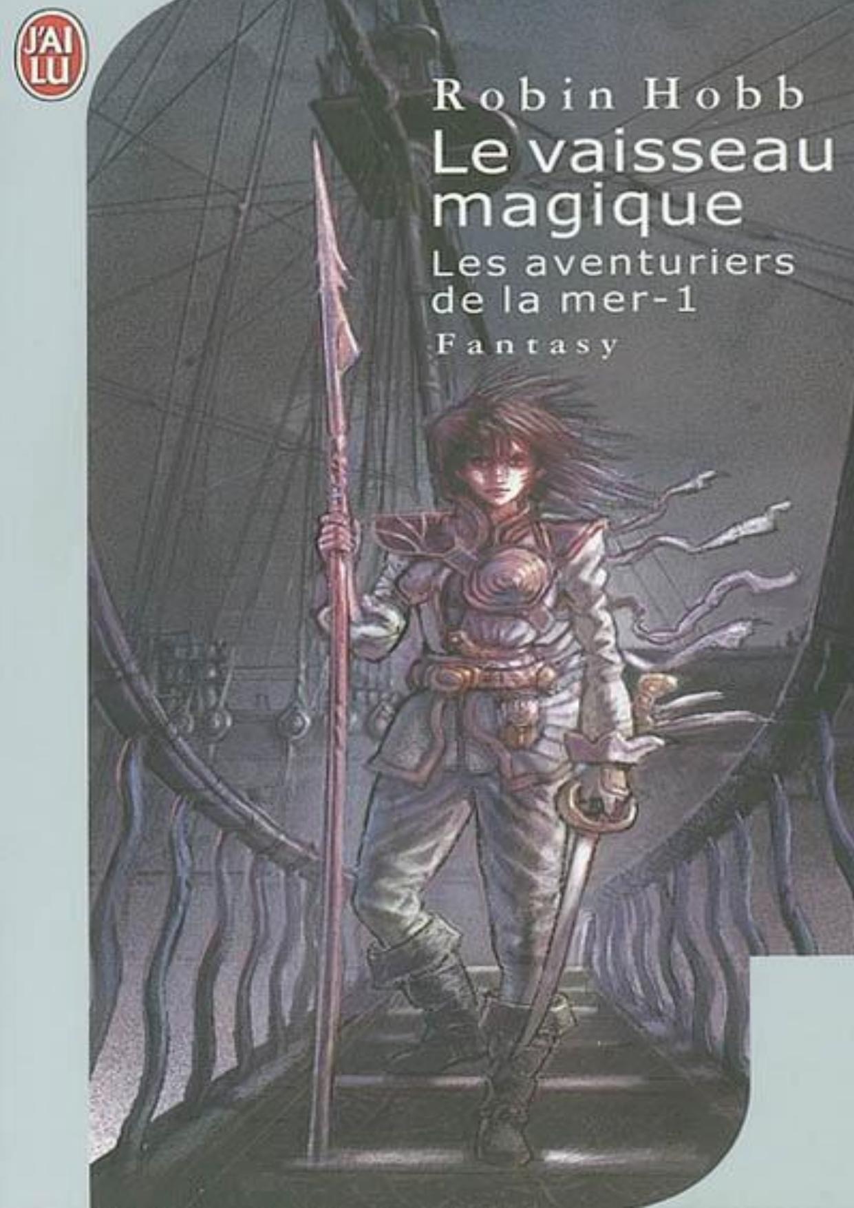 Le Vaisseau Magique - Hobb, Robin