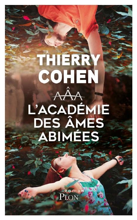 L'Académie des âmes abîmées (Roman) (French Edition)