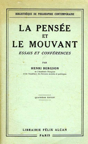 La pensée et le mouvant