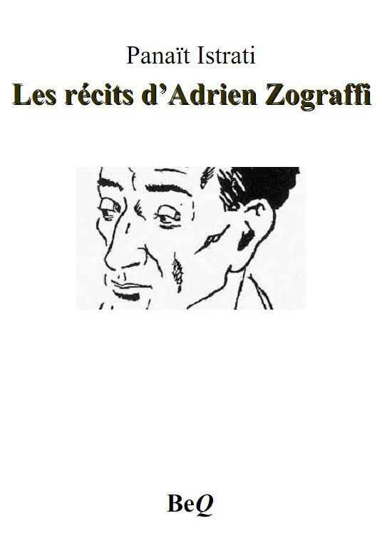 Les récits d’Adrien Zograffi III