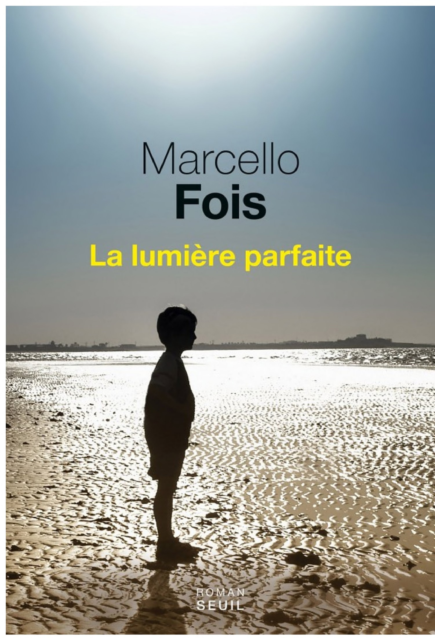 La Lumière parfaite