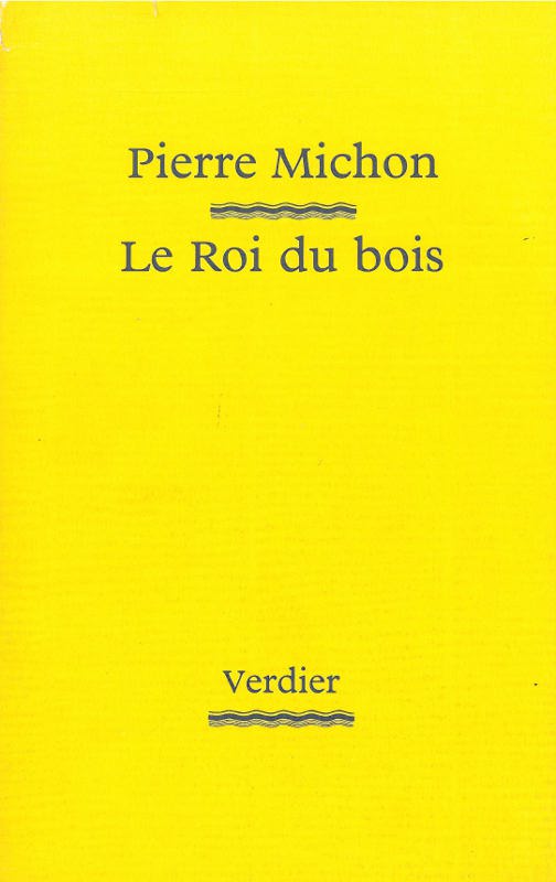 Le Roi du bois