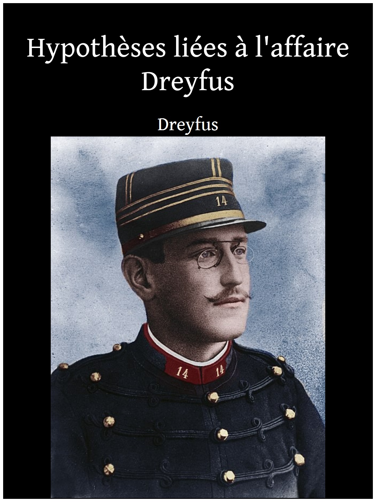 Hypothèses liées à l'affaire Dreyfus