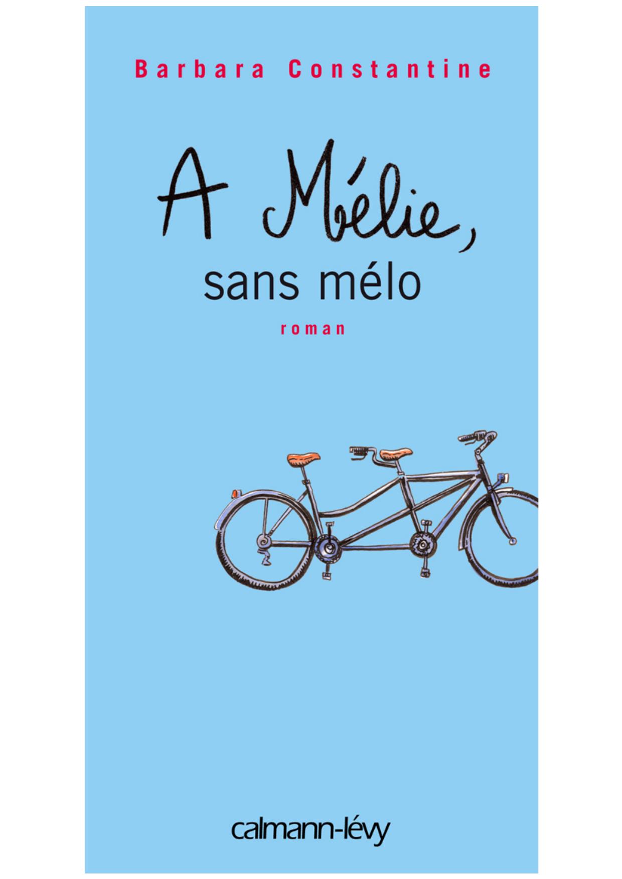 À MÉLIE, SANS MÉLO