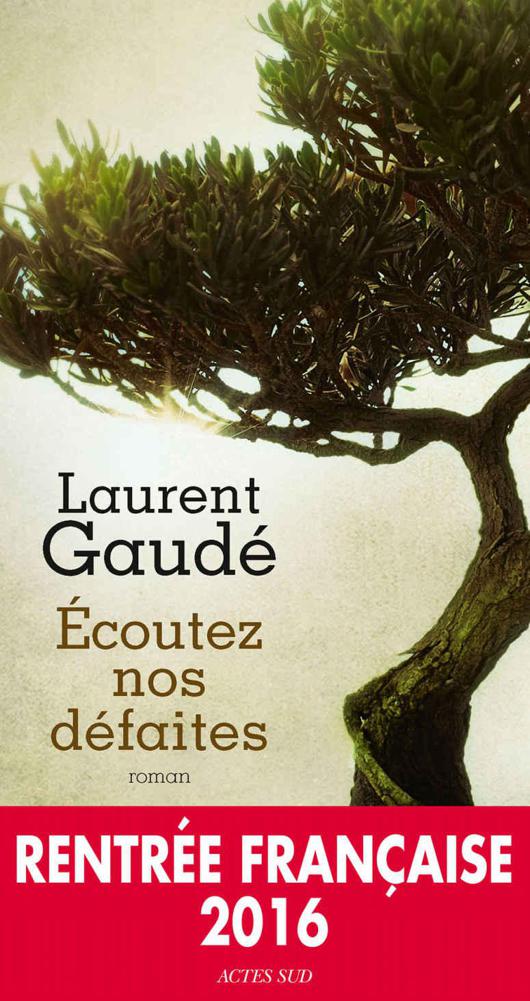 Écoutez nos défaites