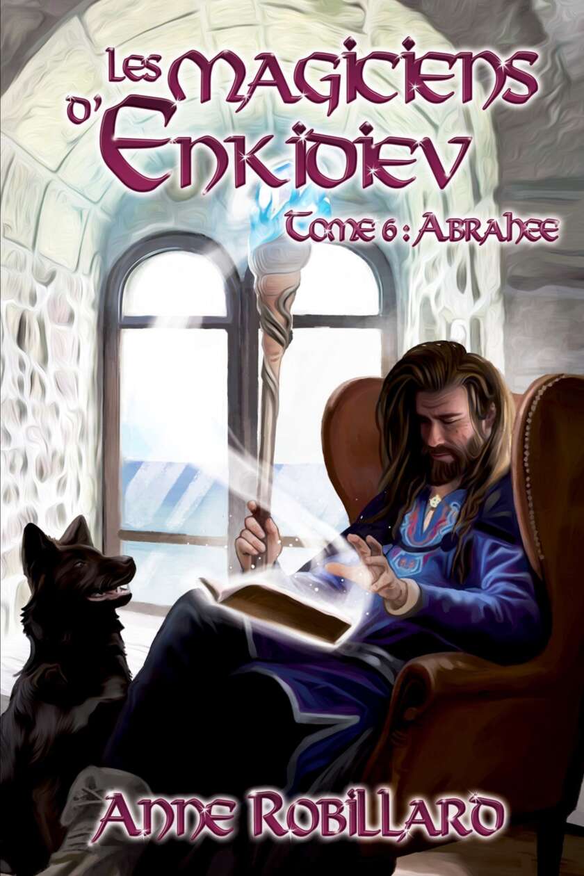 Les magiciens d'Enkidiev T6 : Abrahée