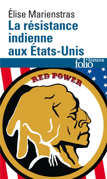 Résistance indienne aux États-Unis, Du XVI° au XX° siècle