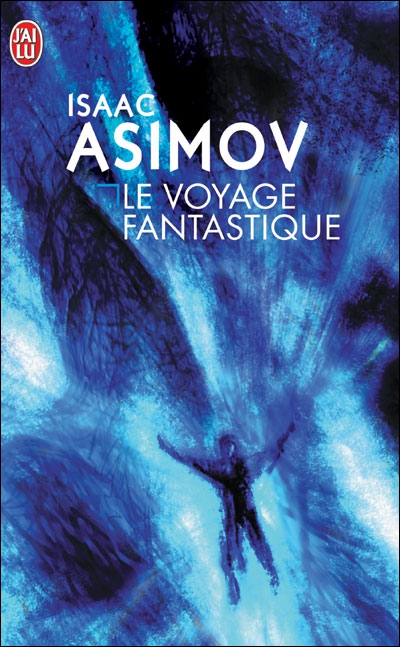 Le Voyage Fantastique