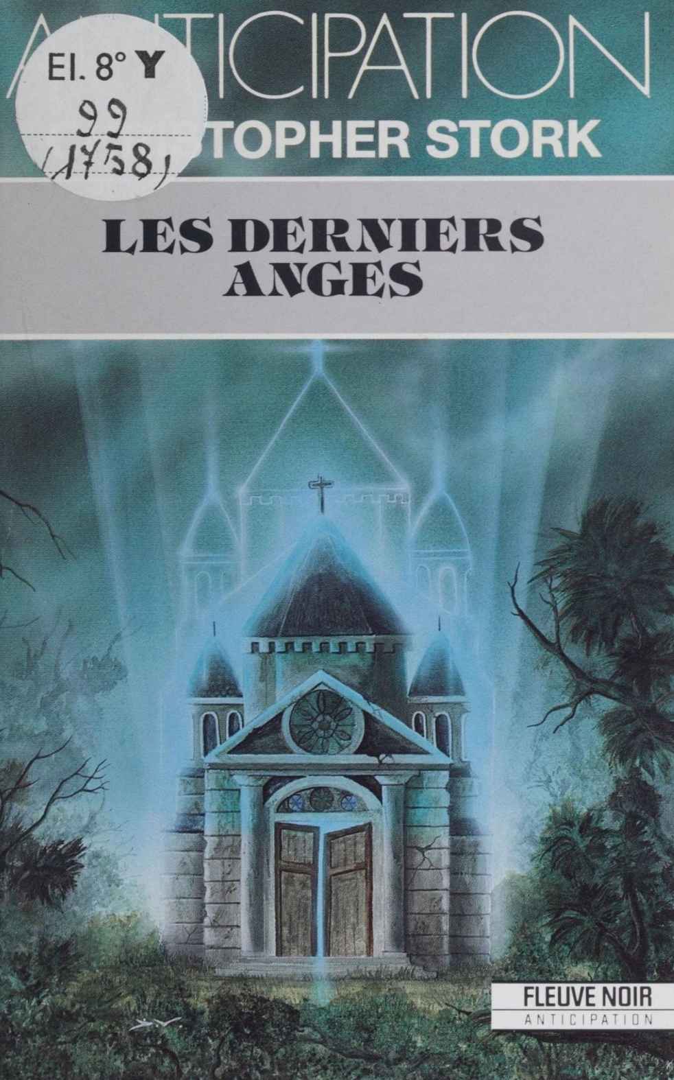 Les Derniers Anges (French Edition)