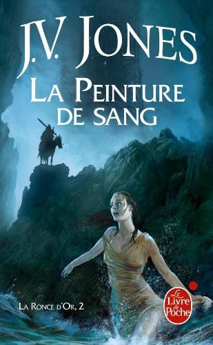 La Ronce d'Or 02 - La Peinture De Sang