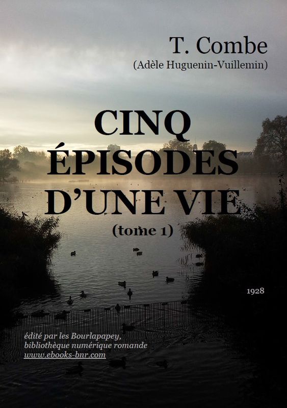 CINQ ÉPISODES D'UNE VIE (TOME 1)