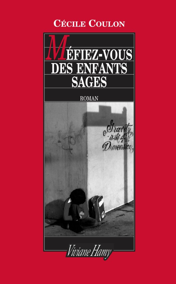 Méfiez-vous des enfants sages