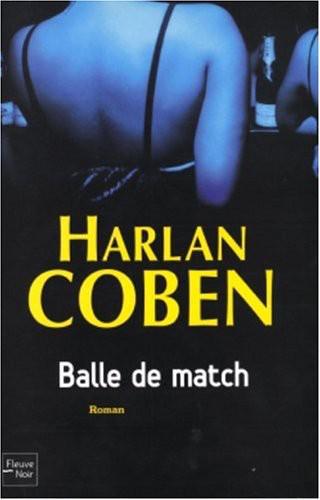 Balle de match: Deuxième volet des aventures de Myron Bolitar