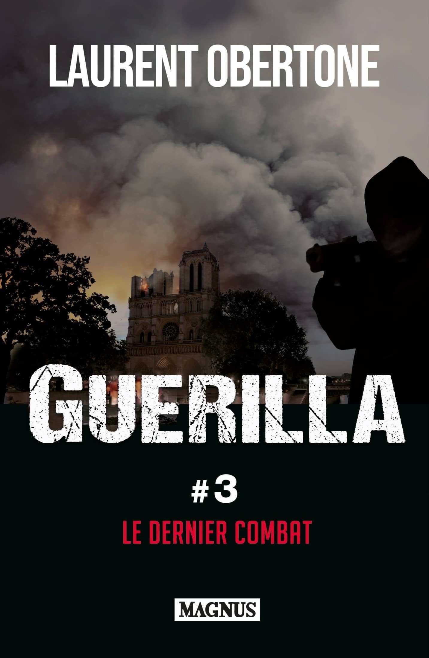 Guérilla T3 : Le dernier combat