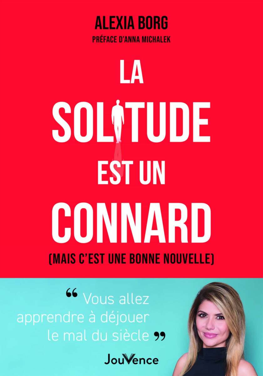 La solitude est un connard (mais c'est une bonne nouvelle)
