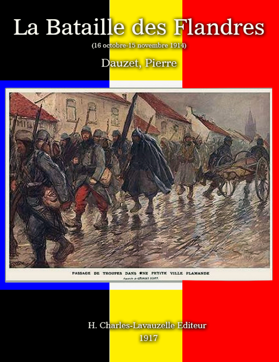 La Bataille des Flandres: 16 octobre-15 novembre 1914