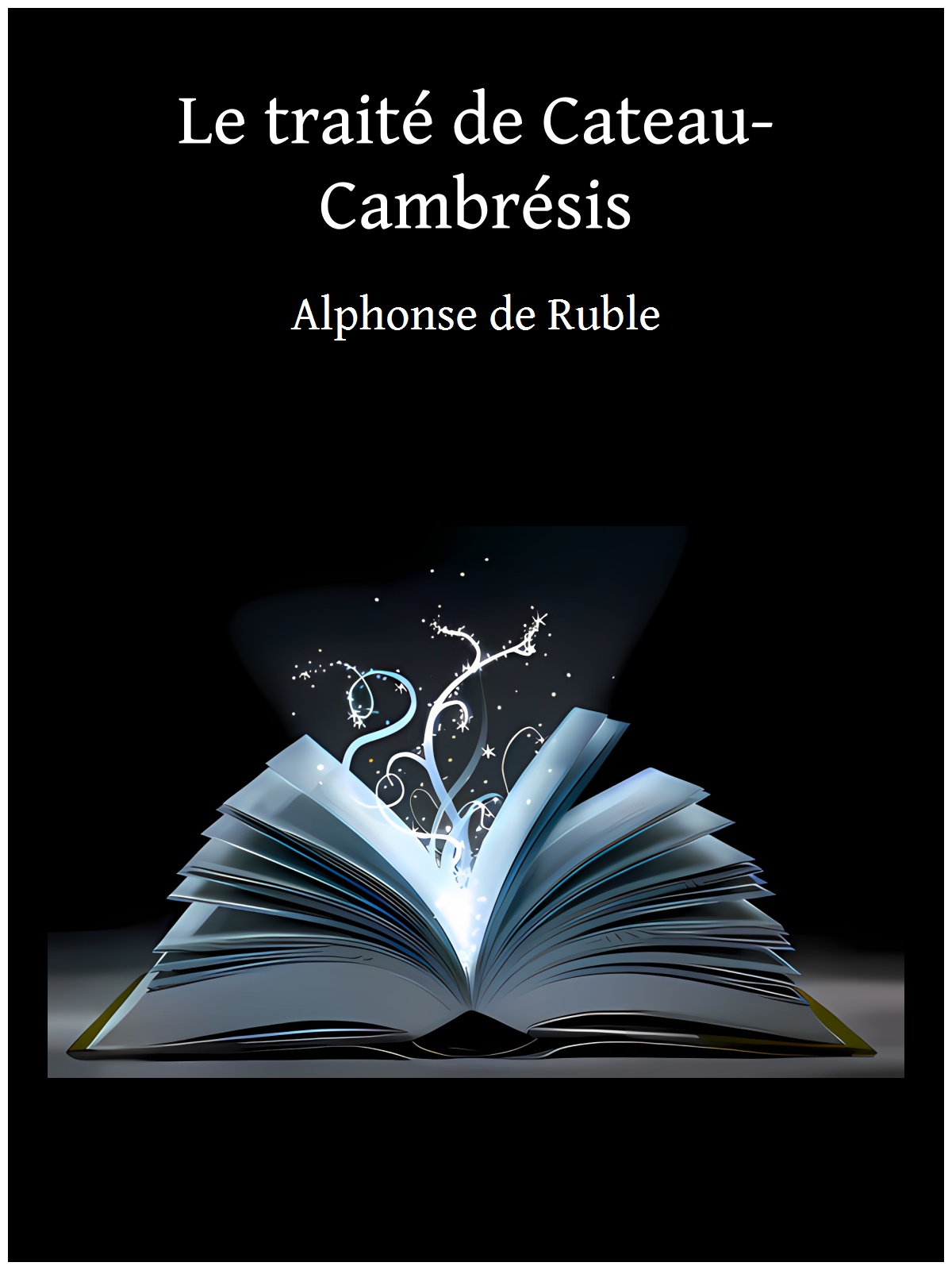 Le traité de Cateau-Cambrésis