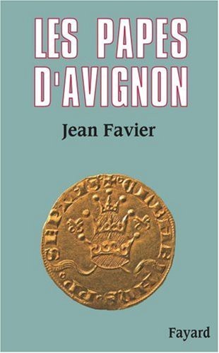 Les Papes D'Avignon