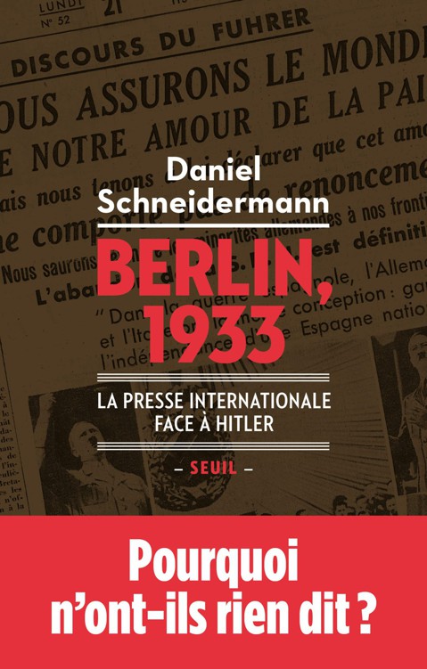 Berlin, 1933 - Daniel Schneidermann