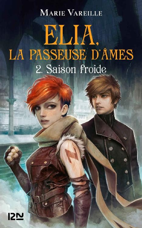 Elia, la passeuse d'âmes 02 Saison froide