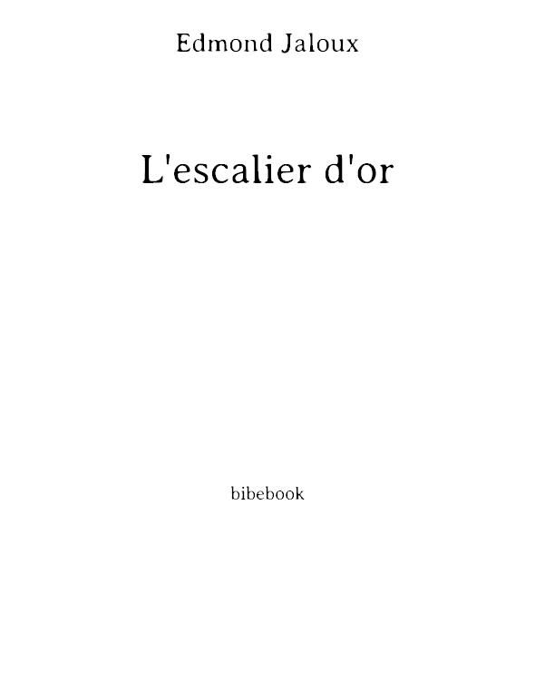 L'Escalier D'Or