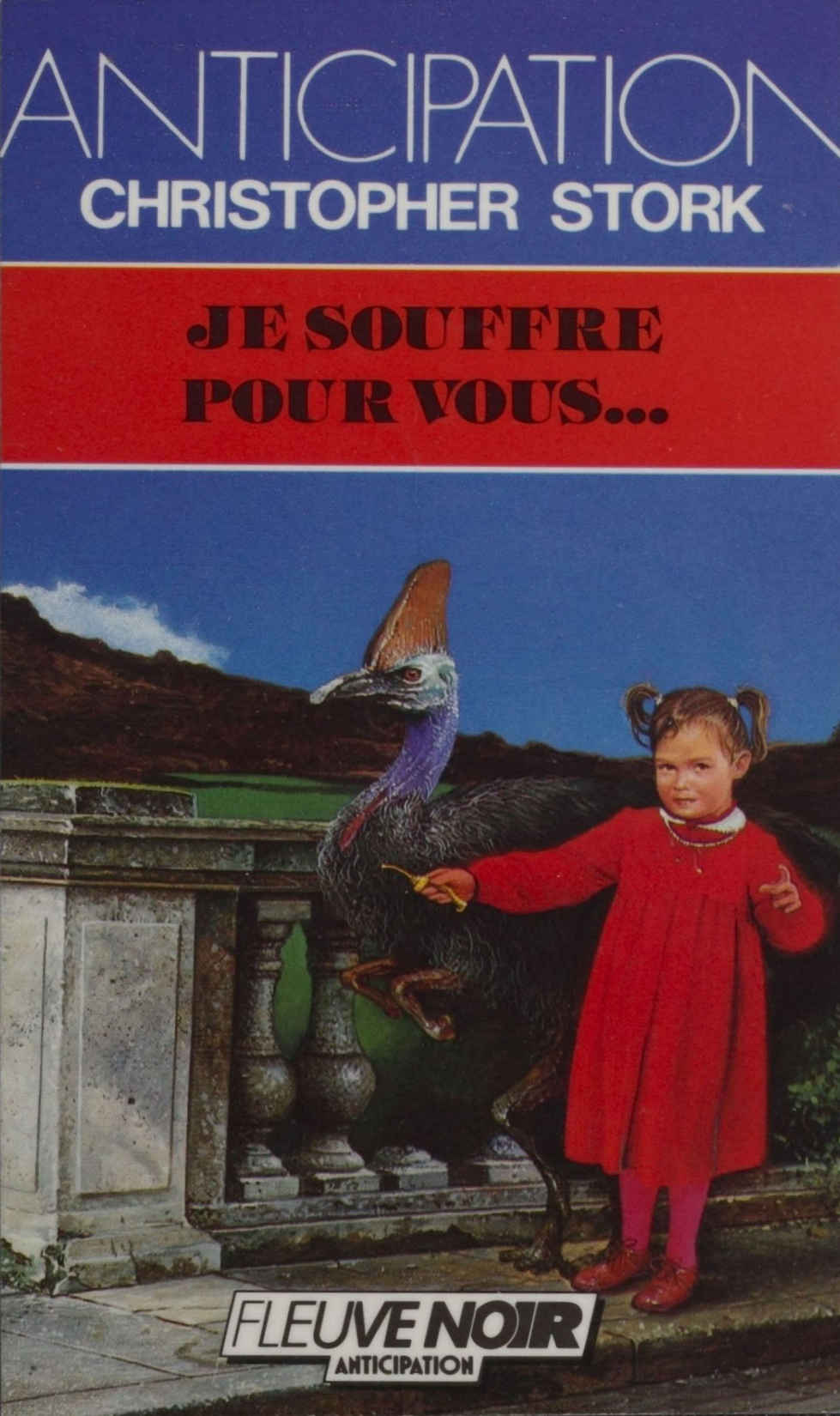 Je souffre pour vous... (Anticipation) (French Edition)