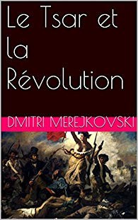 Le Tsar et la révolution
