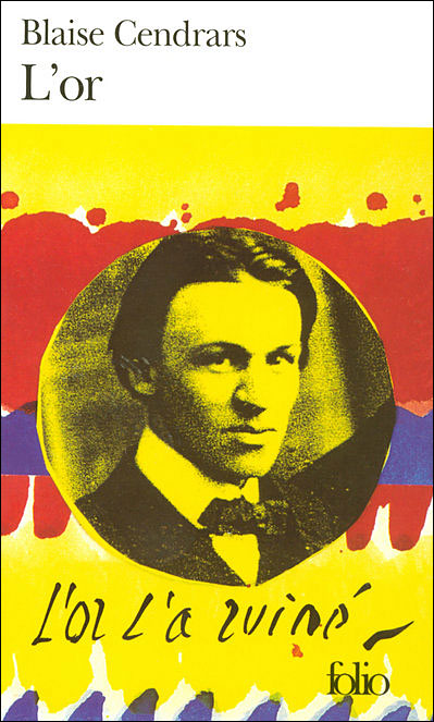 L'or: la merveilleuse histoire du général Johann August Suter ; Rhum : la vie secrète de Jean Galmot ; suivi de, L'argent : histoire mirobolante de Jim Fisk