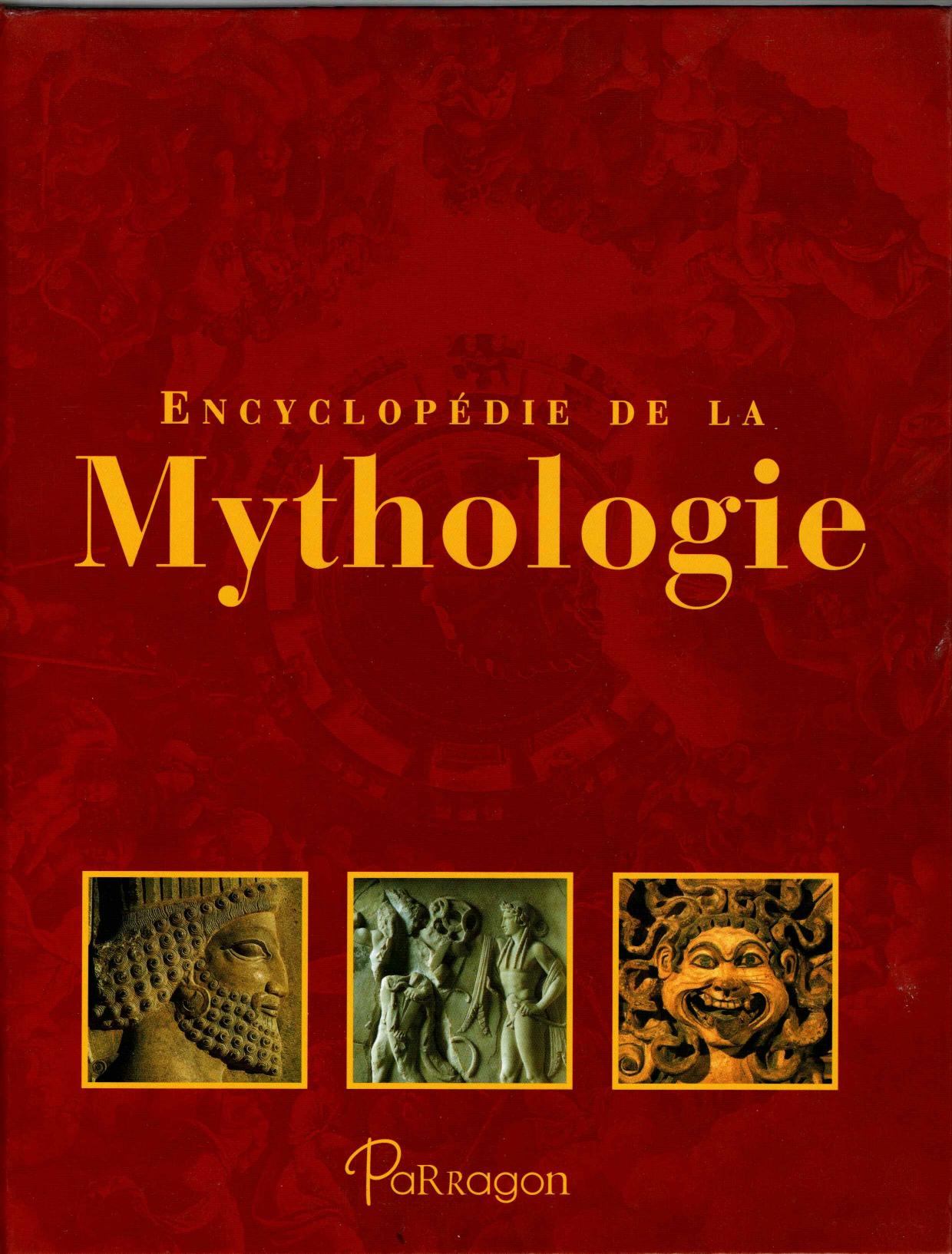 Encyclopedie de la Mythologie - Parragon
